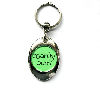 Mardy Bum Keyring - Last few!
