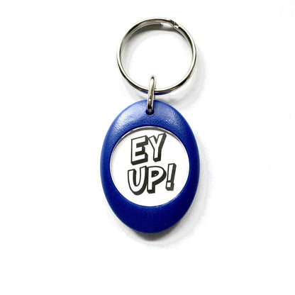 Ey Up Keyring
