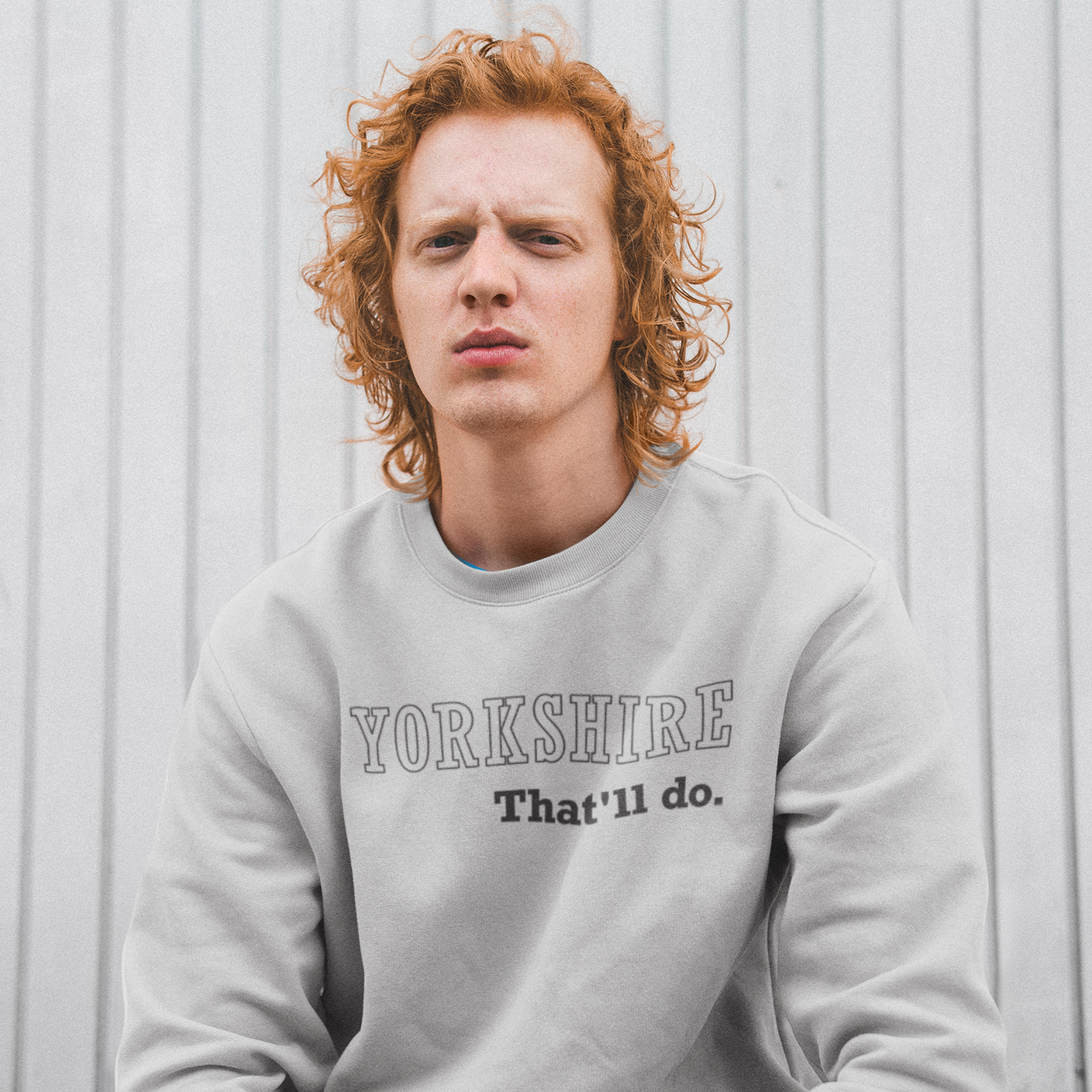 Yorkshire That'll Do Sweatshirt