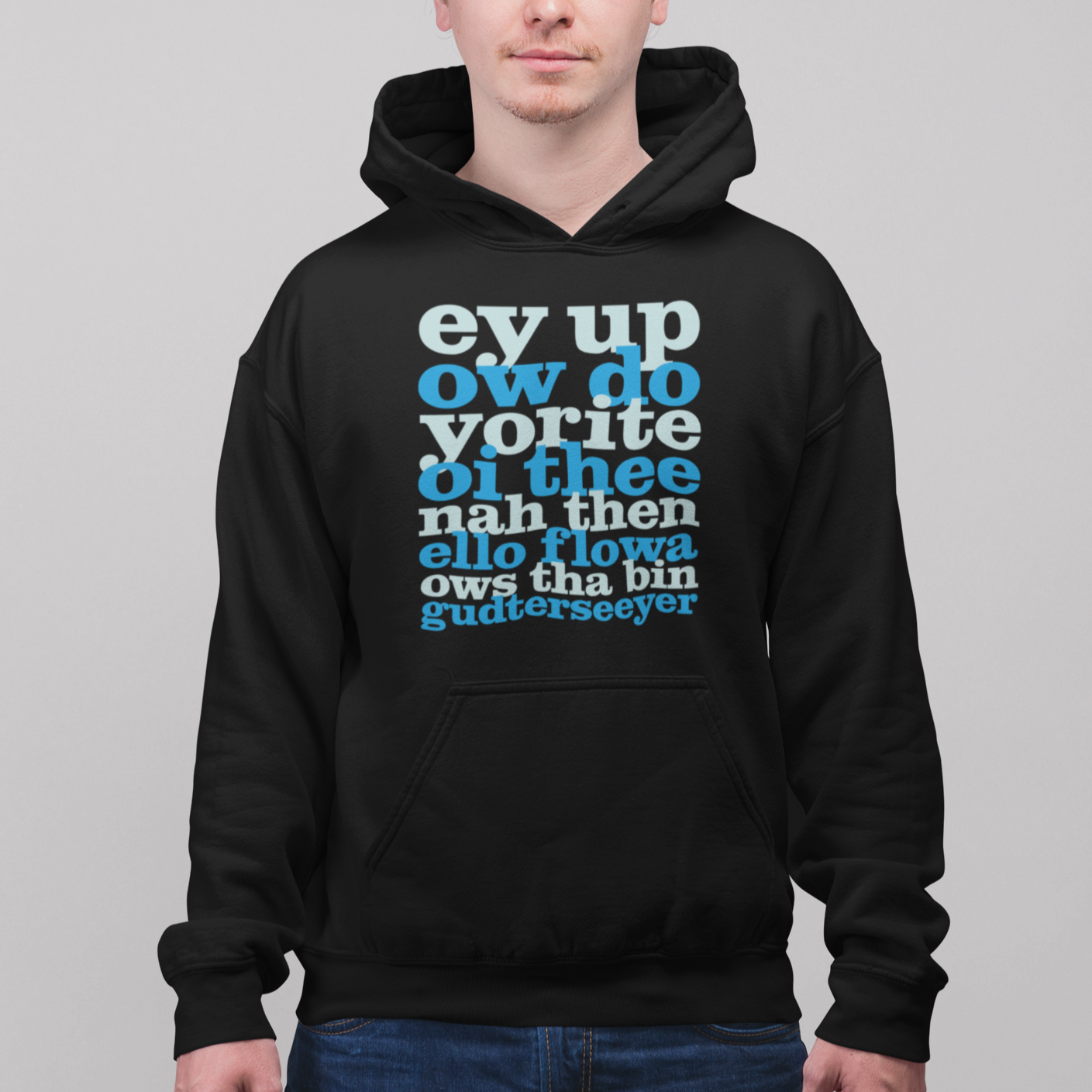 Ey Up Sithee Front and Back Print Hoodie
